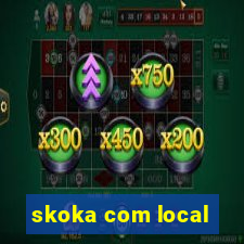 skoka com local